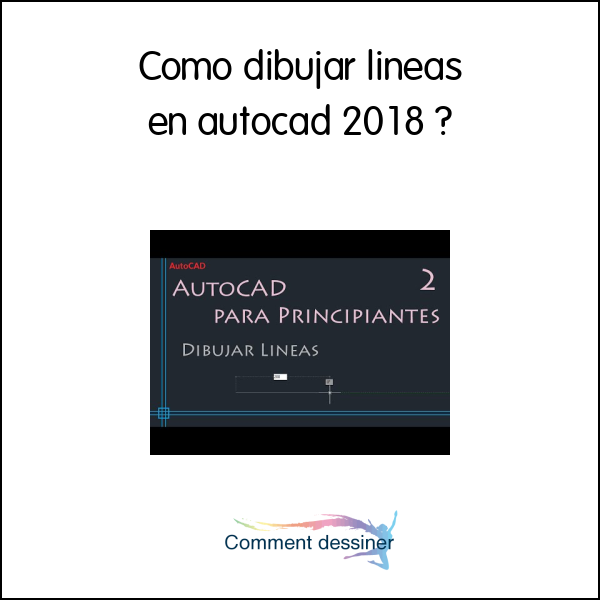 Como dibujar lineas en autocad 2018